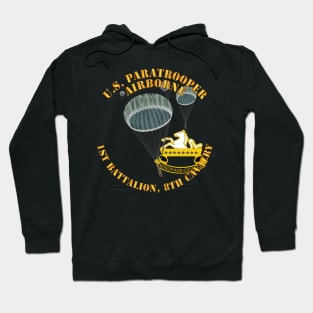 US Paratrooper - 1st Battalion 8th Cavalry Hoodie